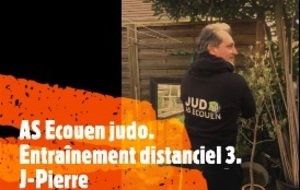 Vidéo Entraînement distanciel 3. Judo-Jiu-Jitsu. J-Pierre